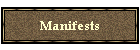 Manifests